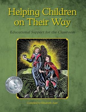 Helping Children on Their Way: Educational Support for the Classroom image number 0
