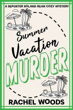 Summer Vacation Murder image number 0