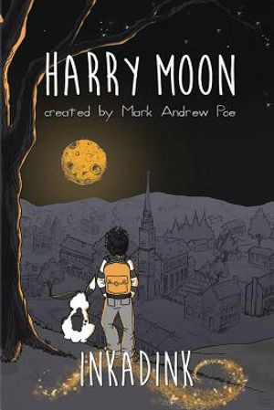 The Amazing Adventures of Harry Moon Inkadink Graphic Novel image number 0