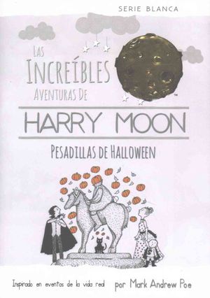 Las Increibles Aventuras de Harry Moon Pesadillas de Halloween image number 0
