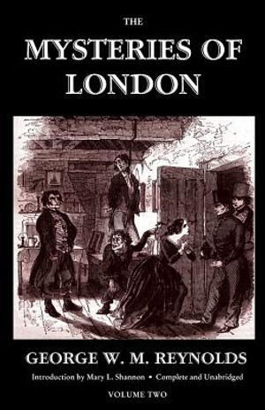 The Mysteries of London, Vol. II [Unabridged & Illustrated] (Valancourt Classics) image number 0