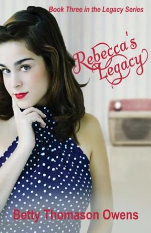 Rebecca's Legacy image number 0