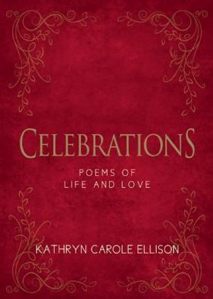 Celebrations: Poems of Life and Love image number 0
