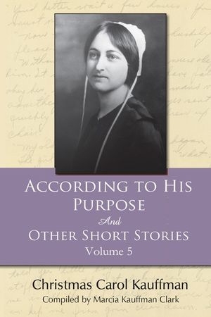 According to His Purpose: And Other Short Stories image number 0