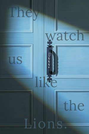 They Watch Us Like the Lions image number 0