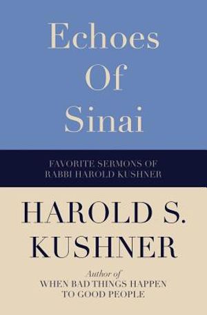Echoes of Sinai: Favorite Sermons of Rabbi Harold Kushner image number 0