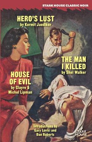 Hero's Lust / The Man I Killed / House of Evil image number 0