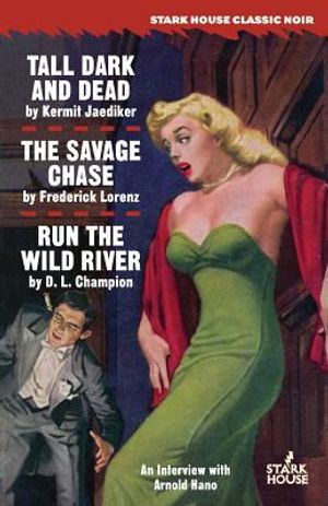 Tall, Dark and Dead / The Savage Chase / Run the Wild River image number 0