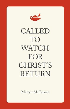 Called to Watch for Christ's Return image number 0