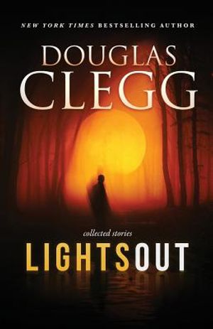 Lights Out: Collected Stories image number 0