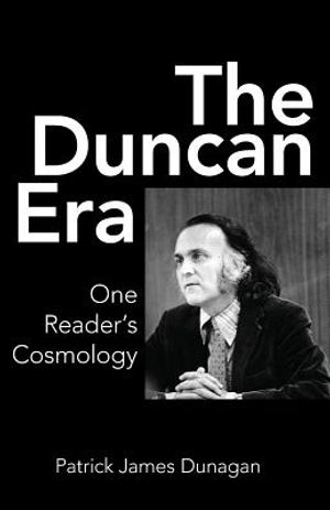 The Duncan Era: One Reader's Cosmology image number 0