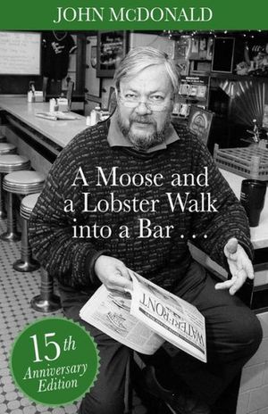 A Moose and a Lobster Walk Into a Bar: Special 15th Anniversary Edition image number 0