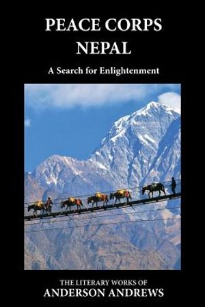 Peace Corps Nepal: A Search for Enlightenment image number 0