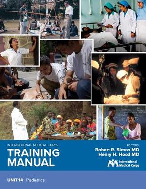 International Medical Corps Training Manual: Unit 14: Pediatrics image number 0
