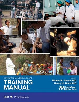 International Medical Corps Training Manual: Unit 15: Pharmacology image number 0