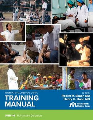International Medical Corps Training Manual: Unit 16: Pulmonary Disorders image number 0