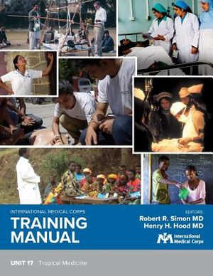 International Medical Corps Training Manual: Unit 17: Tropical Diseases image number 0