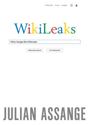 When Google Met Wikileaks image number 0