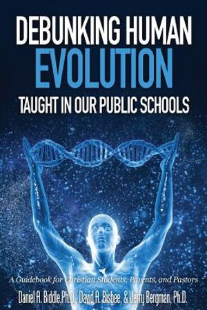 Debunking Human Evolution Taught in Our Public Schools image number 0