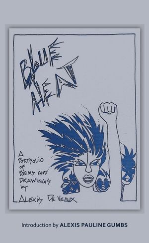 Blue Heat: A Portfolio of Poems and Drawings image number 0