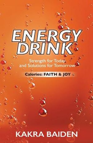 Energy Drink: Calories: Faith and Joy image number 0