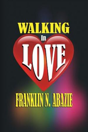 Walking in Love: Love image number 0