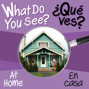 What Do You See: At Home / En Casa image number 0