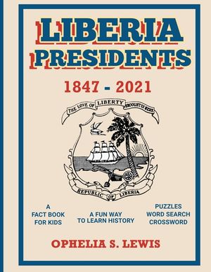 Liberia Presidents: 1847-2021 image number 0