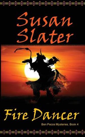 Fire Dancer: Ben Pecos Mysteries, Book 4 image number 0