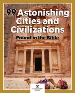 99 Astonishing Cities and Civilizations Found in the Bible image number 0