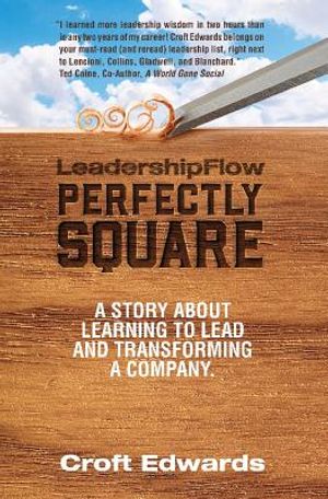 Leadershipflow Perfectly Square: Story about Learning to Lead and Transforming a Company image number 0