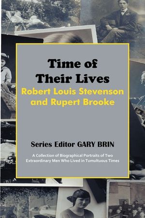 Time of Their Lives: Robert Louis Stevenson and Rupert Brooke image number 0