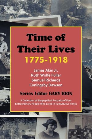Time of Their Lives: 1775-1918 image number 0