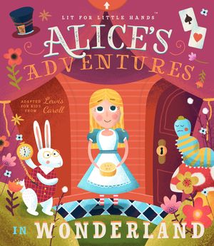 Lit for Little Hands: Alice's Adventures in Wonderland, 2 image number 0