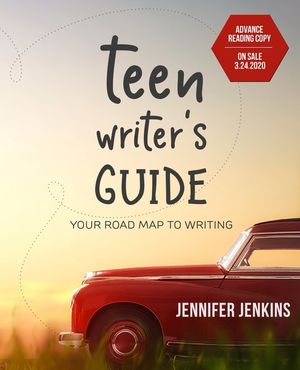 Teen Writer's Guide: Your Road Map to Writing image number 0