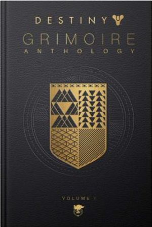 Destiny Grimoire Anthology, Vol I image number 0