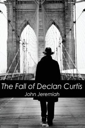 The Fall of Declan Curtis image number 0