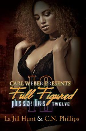 Full Figured 12: Carl Weber Presents image number 0