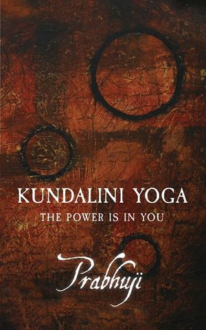 Kundalini yoga: The power is in you image number 0
