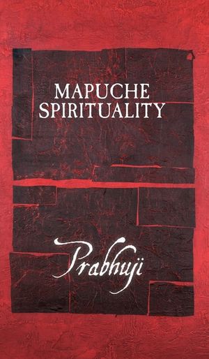 Mapuche Spirituality image number 0