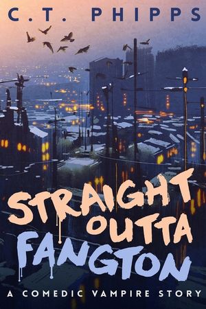 Straight Outta Fangton: A Comedic Vampire Story image number 0