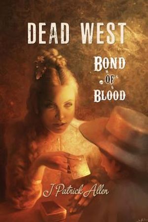 Dead West: Bond of Blood image number 0