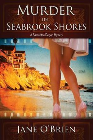 Murder in Seabrook Shores: A Samantha Degan Mystery image number 0