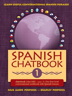 Spanish Chatbook 1: Our First-Level Conversational Workbook with Spanish Lessons image number 0