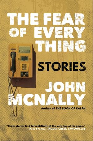 The Fear of Everything: Stories image number 0