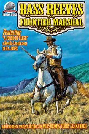 Bass Reeves Frontier Marshal Volume 3 image number 0