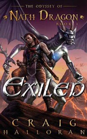 Exiled: The Odyssey of Nath Dragon - Book 1 image number 0