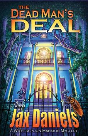 The Dead Man's Deal: A Witherspoon Mansion Mystery image number 0