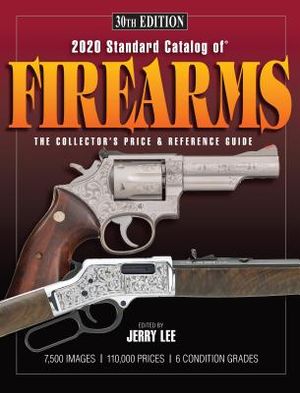 2020 Standard Catalog of Firearms image number 0