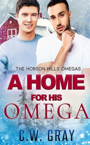 A Home for His Omega image number 0